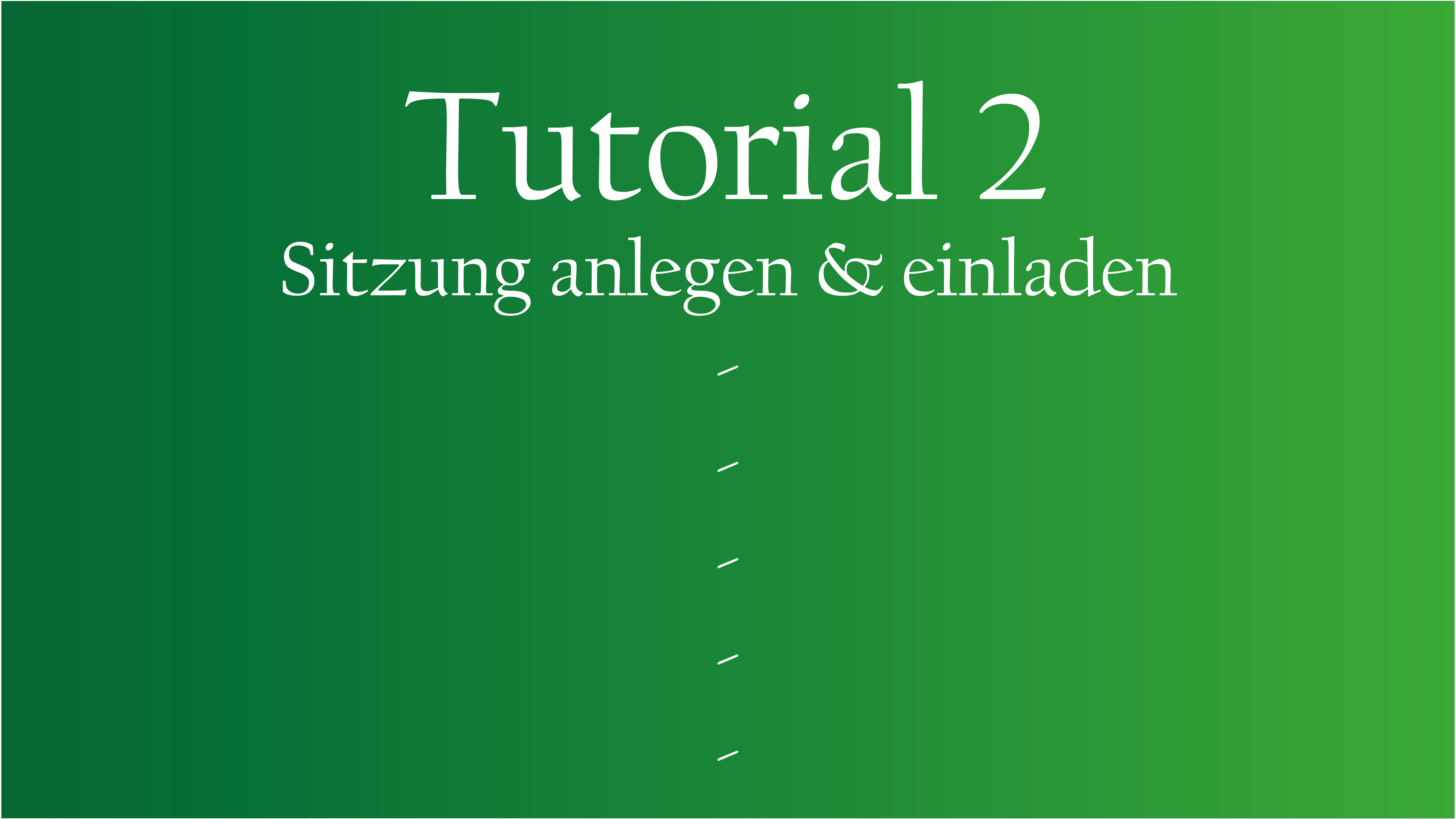 Tutorial 2 – Sitzung anlegen
